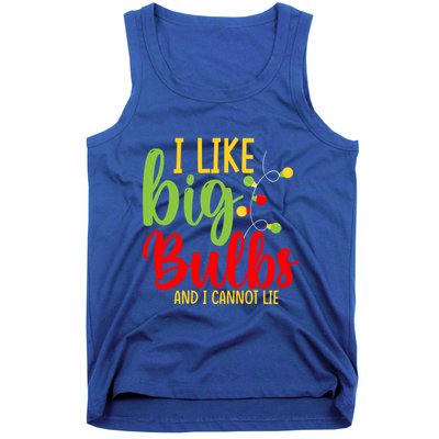 Cute I Like Big Bulbs And I Cannot Lie Christmas Outfit Funny Gift Tank Top
