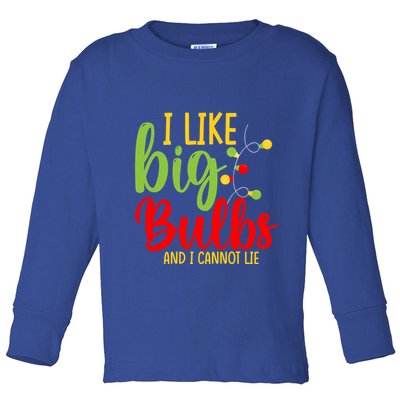Cute I Like Big Bulbs And I Cannot Lie Christmas Outfit Funny Gift Toddler Long Sleeve Shirt
