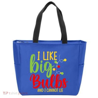 Cute I Like Big Bulbs And I Cannot Lie Christmas Outfit Funny Gift Zip Tote Bag