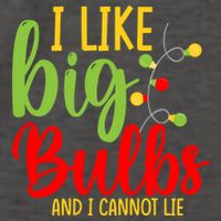 Cute I Like Big Bulbs And I Cannot Lie Christmas Outfit Funny Gift Vector Backpack