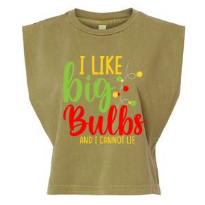 Cute I Like Big Bulbs And I Cannot Lie Christmas Outfit Funny Gift Garment-Dyed Women's Muscle Tee