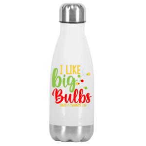 Cute I Like Big Bulbs And I Cannot Lie Christmas Outfit Funny Gift Stainless Steel Insulated Water Bottle