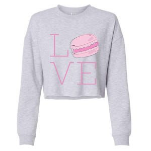 Cute I Love French Macaroon Macaron Cookie Gift Funny Gift Cropped Pullover Crew