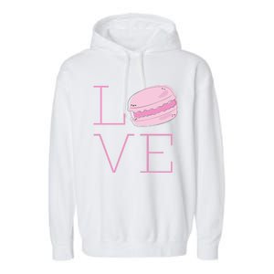 Cute I Love French Macaroon Macaron Cookie Gift Funny Gift Garment-Dyed Fleece Hoodie