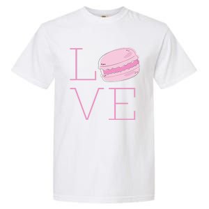 Cute I Love French Macaroon Macaron Cookie Gift Funny Gift Garment-Dyed Heavyweight T-Shirt