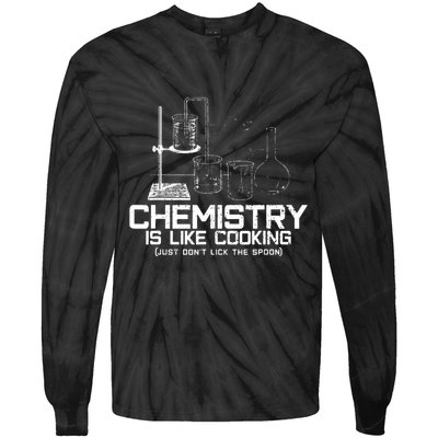 Chemistry Is Like Cooking Funny Chemist Nerd Gift Tie-Dye Long Sleeve Shirt