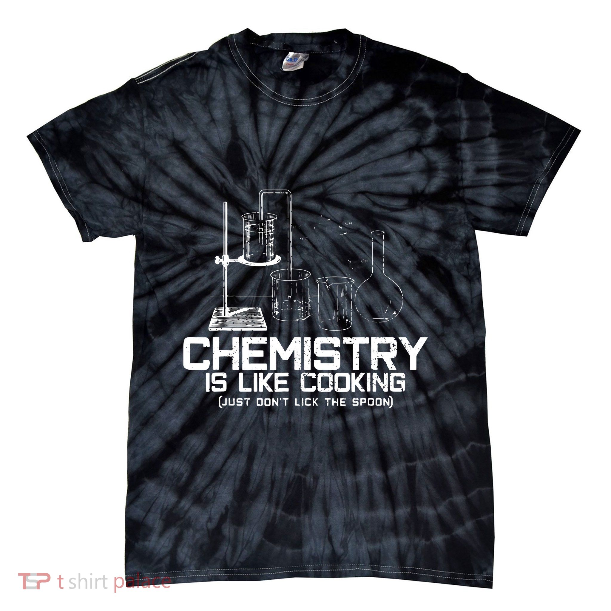 Chemistry Is Like Cooking Funny Chemist Nerd Gift Tie-Dye T-Shirt