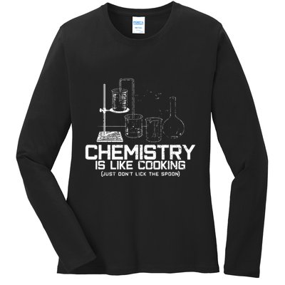 Chemistry Is Like Cooking Funny Chemist Nerd Gift Ladies Long Sleeve Shirt