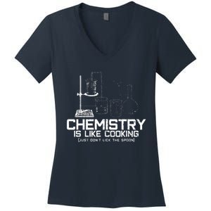 Chemistry Is Like Cooking Funny Chemist Nerd Gift Women's V-Neck T-Shirt