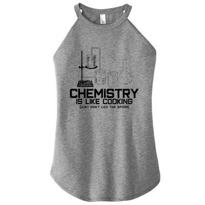 Chemistry Is Like Cooking Funny Chemist Nerd Gift Women’s Perfect Tri Rocker Tank