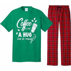 Coffee Is Like A Hug In A Mug Pajama Set