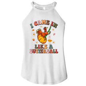 Came In Like A Butterball Funny Thanksgiving Women’s Perfect Tri Rocker Tank