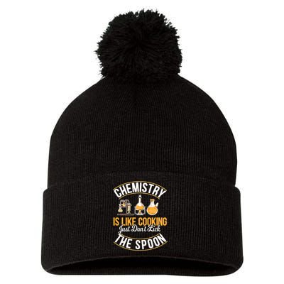 Chemistry Is Like Cooking Funny Chemist Science Nerd Lover Pom Pom 12in Knit Beanie