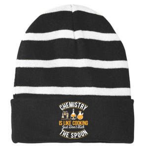 Chemistry Is Like Cooking Funny Chemist Science Nerd Lover Striped Beanie with Solid Band