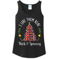 Christmas I Like Them Real Thick & Sprucey Ladies Essential Tank