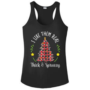 Christmas I Like Them Real Thick & Sprucey Ladies PosiCharge Competitor Racerback Tank