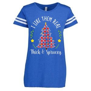 Christmas I Like Them Real Thick & Sprucey Enza Ladies Jersey Football T-Shirt