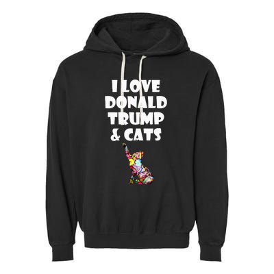 Cat I Love Donald Trump & Cats Maga Patriot Garment-Dyed Fleece Hoodie