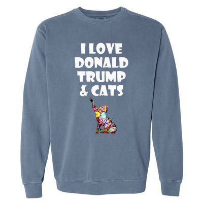 Cat I Love Donald Trump & Cats Maga Patriot Garment-Dyed Sweatshirt