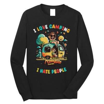 Camping I love Camping I Hate People Outdoors Funny Vintage Long Sleeve Shirt