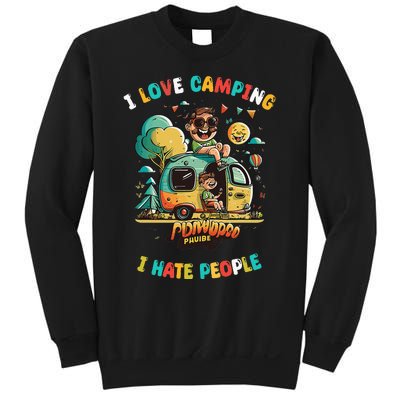 Camping I love Camping I Hate People Outdoors Funny Vintage Sweatshirt