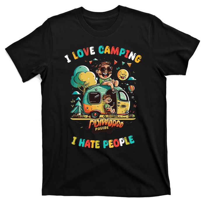 Camping I love Camping I Hate People Outdoors Funny Vintage T-Shirt