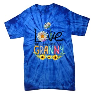 Cute I Love Being Called Granny Sunflower Mothers Day Gift Tie-Dye T-Shirt