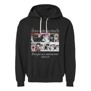 Cat I Love Cats So Much They Are So Awesome Garment-Dyed Fleece Hoodie