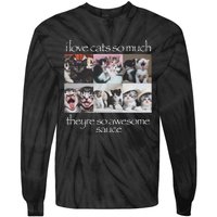 Cat I Love Cats So Much They Are So Awesome Tie-Dye Long Sleeve Shirt