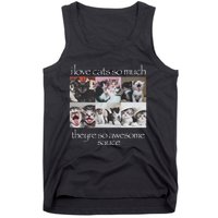 Cat I Love Cats So Much They Are So Awesome Tank Top