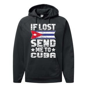 Cuban If Lost Send Me To Cuba Performance Fleece Hoodie