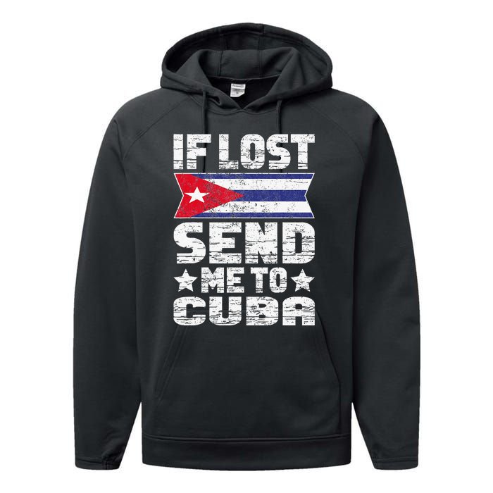 Cuban If Lost Send Me To Cuba Performance Fleece Hoodie