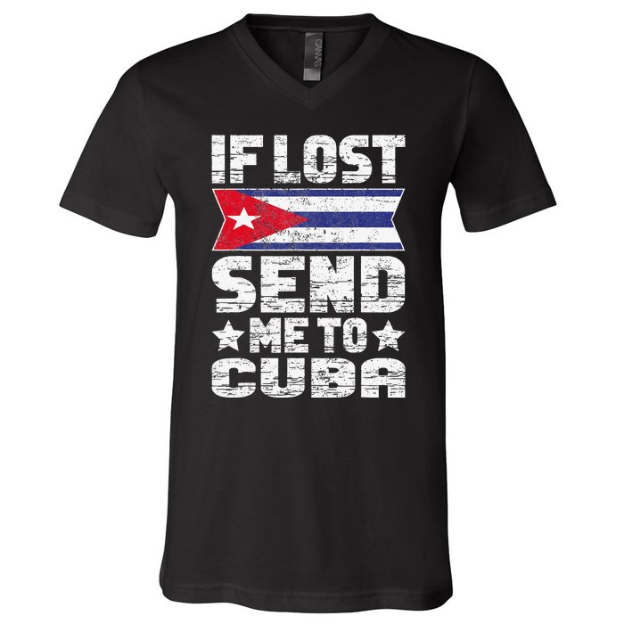 Cuban If Lost Send Me To Cuba V-Neck T-Shirt