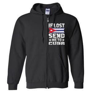 Cuban If Lost Send Me To Cuba Full Zip Hoodie