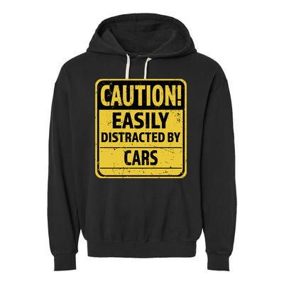 Caution I Like To Talk About Cars Gift Car Lover Gift Garment-Dyed Fleece Hoodie