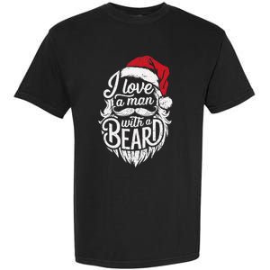 Christmas I Love A Man With A Beard Funny Santa Claus Grunge Garment-Dyed Heavyweight T-Shirt