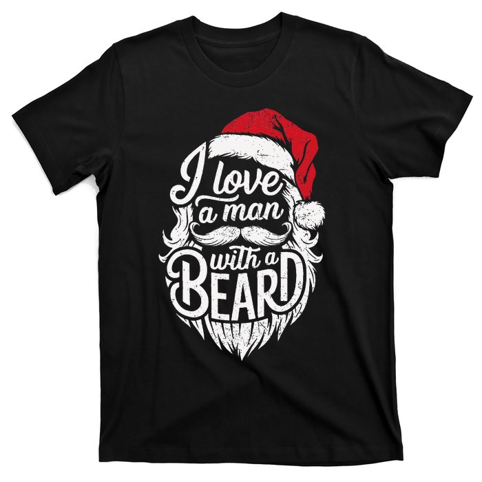 Christmas I Love A Man With A Beard Funny Santa Claus Grunge T-Shirt