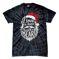 Christmas I Love A Man With A Beard Funny Santa Claus Grunge Tie-Dye T-Shirt