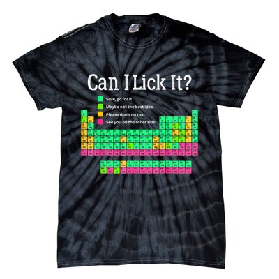 Can I Lick It Periodic Table Teacher Tie-Dye T-Shirt