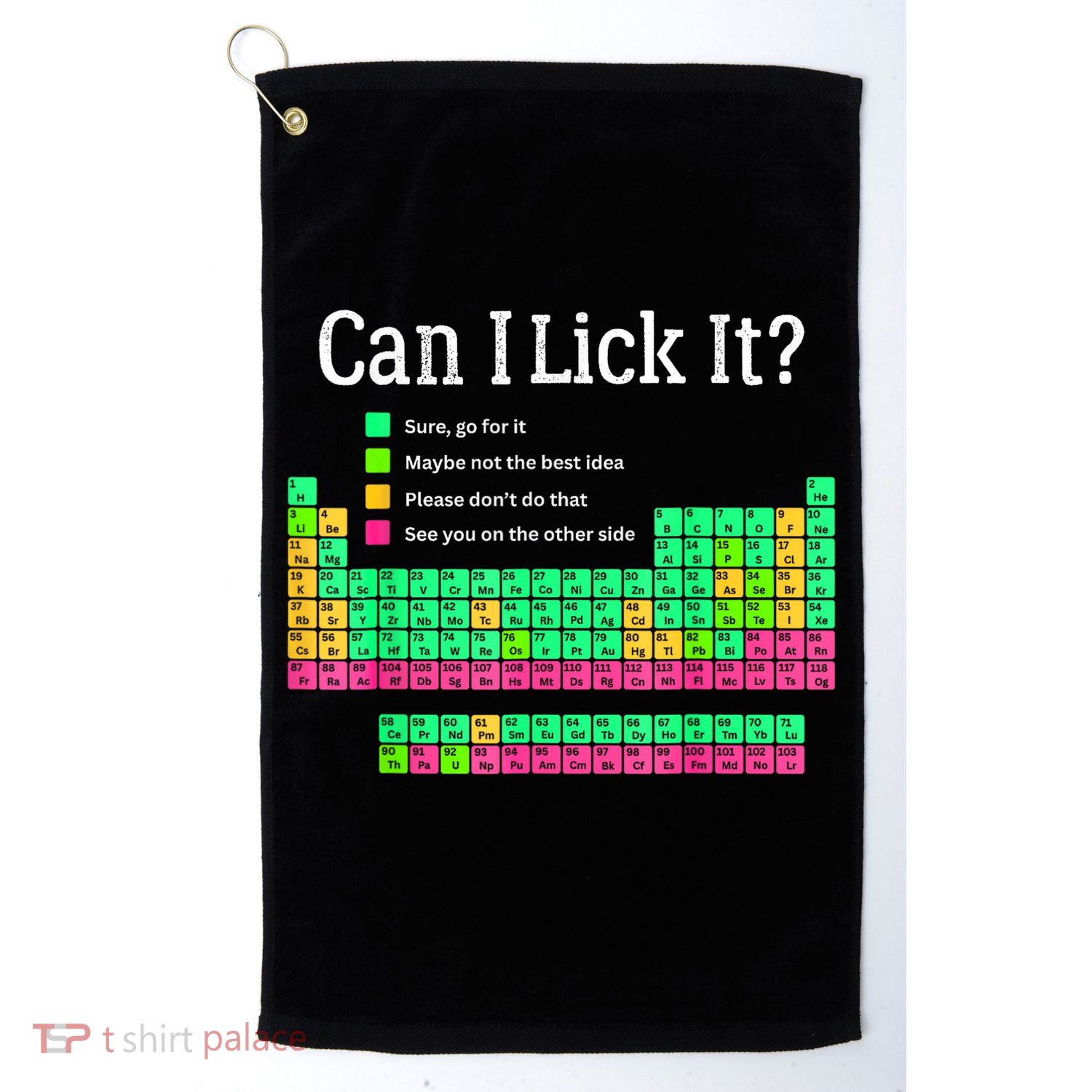 Can I Lick It Periodic Table Teacher Golf Towel