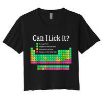 Can I Lick It Periodic Table Teacher Women's Crop Top Tee
