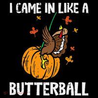 Came In Like A Butterball Funny Thanksgiving Drawstring Bag