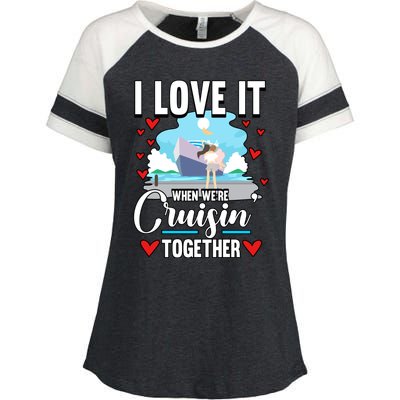 Cruise I Love It When We Are Cruising Together Gift Enza Ladies Jersey Colorblock Tee