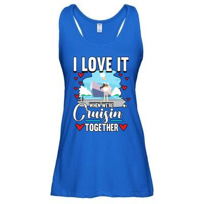 Cruise I Love It When We Are Cruising Together Gift Ladies Essential Flowy Tank