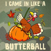Came In Like A Butterball Funny Thanksgiving Legacy Tie Dye Trucker Hat