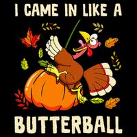 Came In Like A Butterball Funny Thanksgiving Drawstring Bag