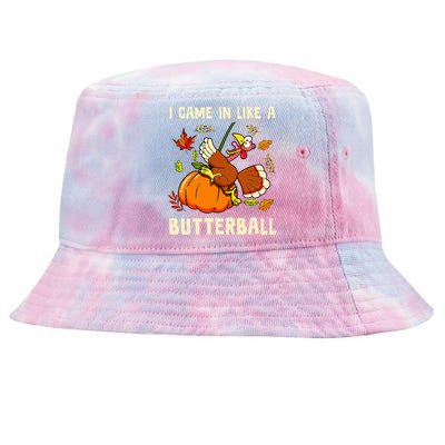 Came In Like A Butterball Funny Thanksgiving Tie-Dyed Bucket Hat