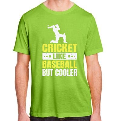 Cricket It’s Like Baseball But Cooler Funny Cricket Player Adult ChromaSoft Performance T-Shirt