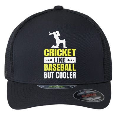 Cricket It’s Like Baseball But Cooler Funny Cricket Player Flexfit Unipanel Trucker Cap