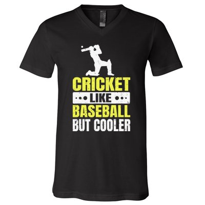 Cricket It’s Like Baseball But Cooler Funny Cricket Player V-Neck T-Shirt